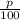 \frac{p}{100}