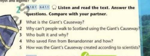Listen and read the text. Answer the guestions. Compare with your​