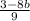 \frac{3 - 8b}{9}