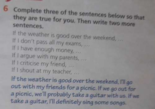 complete three of the sentences below so that they are true for you. Then write two more sentences.​