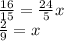 \frac{16}{15} = \frac{24}{5} x\\ \frac{2}{9} = x