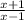 \frac{x + 1}{x - 1}