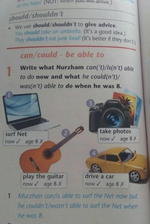 1 to do now and what he could(n't)/was(n't) able to do when he was 8.Write what Nurzham can('t)/is(n