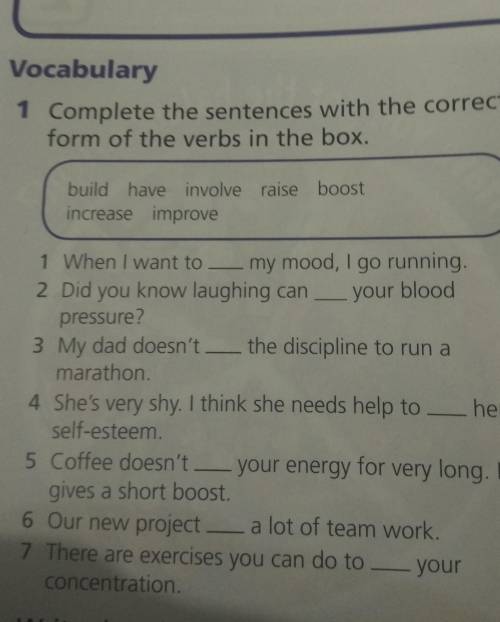 1 Complete the sentences with the correctform of the verbs in the box.