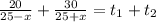 \frac{20}{25-x}+\frac{30}{25+x}=t_1+t_2\\