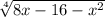 \sqrt[4]{8x-16-x^2}