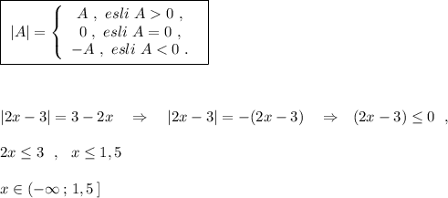 \boxed{\ |A|=\left\{\begin{array}{ccc}A\ ,\ esli\ A0\ ,\\0\ ,\ esli\ A=0\ ,\\-A\ ,\ esli\ A