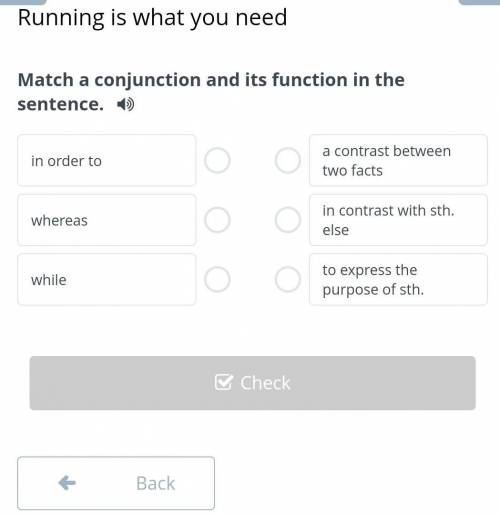 Match a conjunction and its function in the sentence. )​