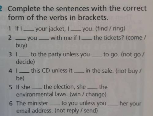 Complete the sentences with the correct form of the verbs in bracket