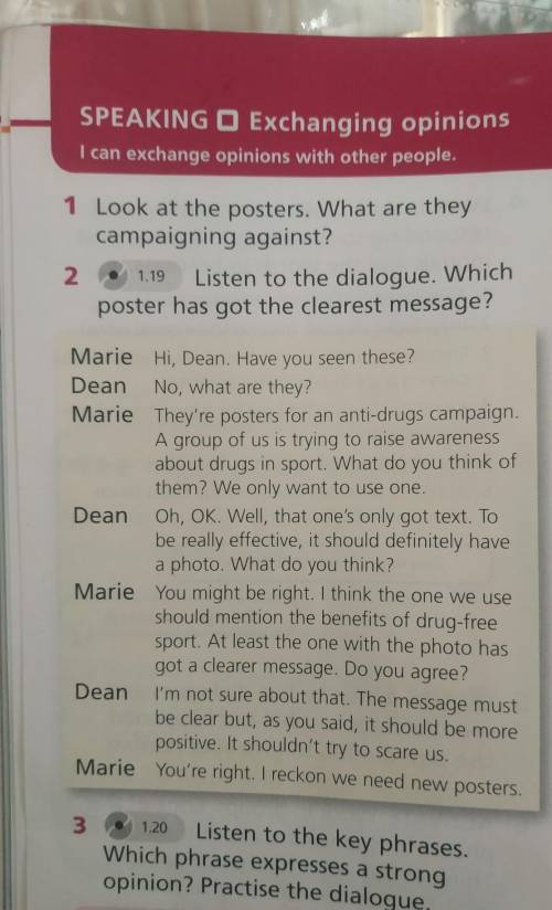 3 1.20Listen to the key phrases.Which phrase expresses a strongopinion? Practise the dialogue.KEY PH