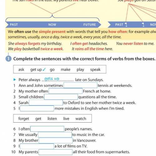 Complete the sentences with the correct forms of verbs given in bold type: Ask get up go make play s