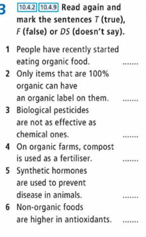 Read again and mark the sentences T ( true ) . F ( false ) or DS ( doesn't say ) .