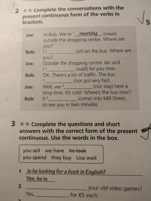 Complete the conversation with the present continuous form of the verbs in brackets.