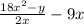 \frac{18 x {}^{2} - y }{2x} - 9x