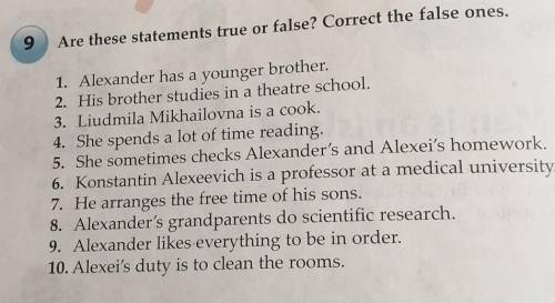 Are these statements true or false? correct the false ones​