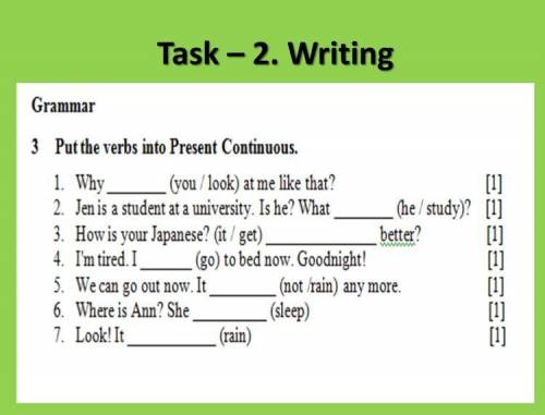 3 Put the verbs into Present Continuous.