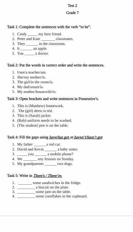 Task 1: Complete the sentences with the verb to be 1. Cindy...my best friend.2. Peter and Kate...c