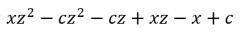 Разложите множители xz^2 - cz^2 - cz + xz - x + c