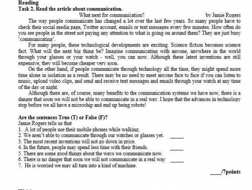 Reading Task 2. Read the article about communication. What next for communication? by Jamie Rogers T