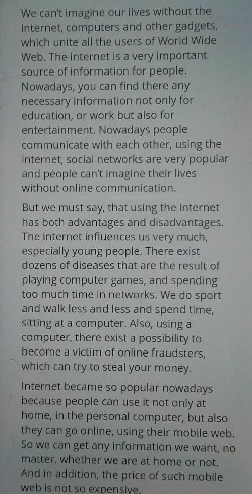 Task 1. Find out if it is TRUE or FALSE from text.1. We can't imagine our lives without theinternet.