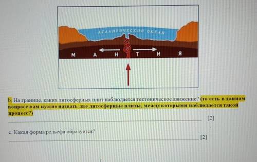 Определите вид тектонического движения по рисунку и задания b и c​
