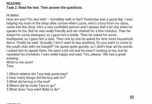 [5] READINGTask 2. Read the text. Then answer the questions.Hi Bella! How are you? I’m very well – i