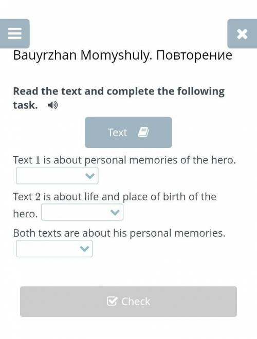 Bauyrzhan Momyshuly. Повторение Read the text and complete the following task. Text 1 is about perso