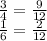 \frac{3}{4} = \frac{9}{12} \\\frac{1}{6} = \frac{2}{12}