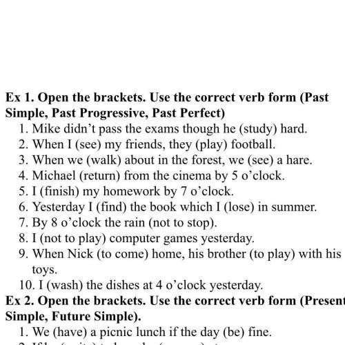 Ex 1. Open the brackets. Use the correct verb form (Past Simple, Past Progressive, Past Perfect) 1.