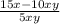 \frac{15x-10xy}{5xy}