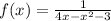 f(x) = \frac{1}{4x - x {}^{2} - 3 }