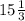 15 \frac{1}{3}