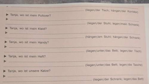 10 Nach dem Aufräumen kann Lisa einige Sachen nicht finden. Sie fragt ihre Schwester und Tanja gibt