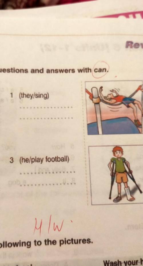 Write the questions and answers with can 1 (they/sing)2 (heljump)3 (he/play football)4 (he/walk)Poin