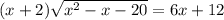 (x+2)\sqrt{x^2-x-20}=6x+12