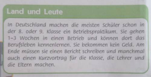 lies die Texte und beantworte die Fragen.1. Wer macht ein Betriebspraktikum?2. Wie lange dauert ein