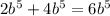 2b^5+4b^5=6b^5