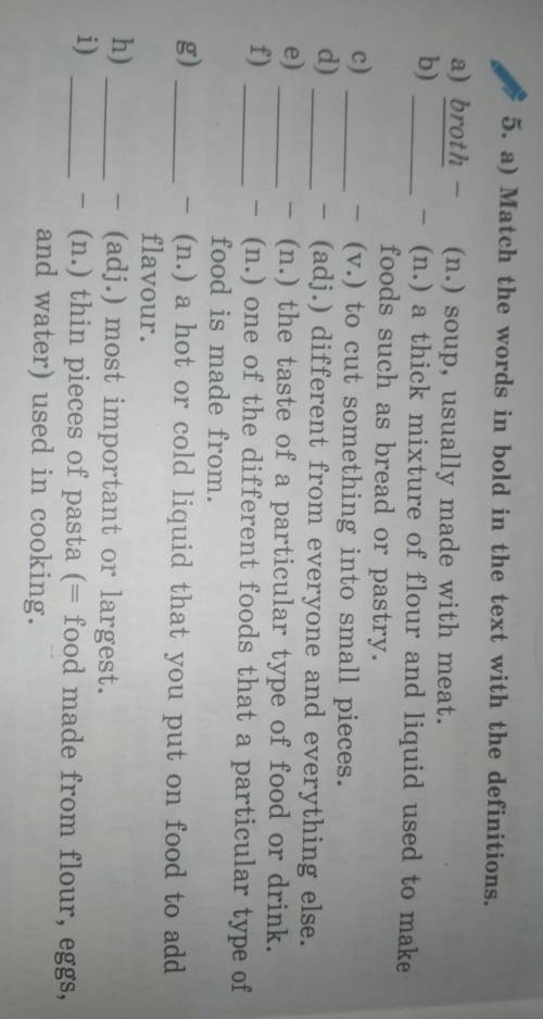5. a) Match the words in bold in the text with the definitions. a) broth(n.) soup, usually made with
