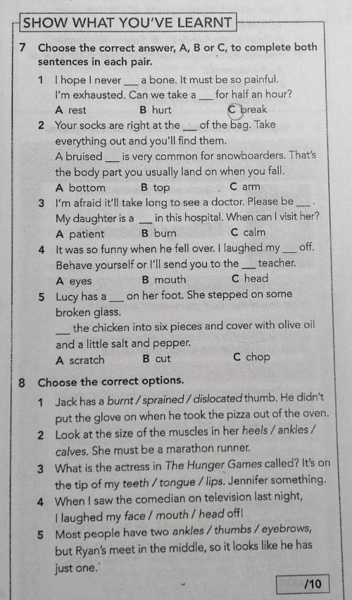 7 Choose the correct answer, A, B or C, to complete both sentences in each pair.8. Choose the correc