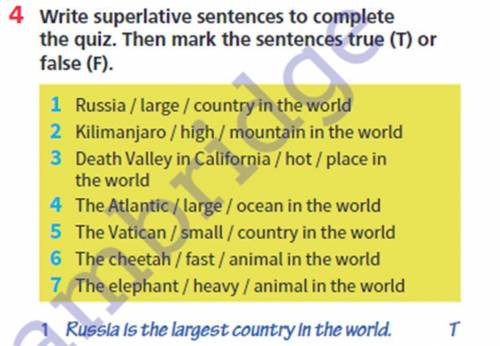 Образуй превосходную степень прилагательных в данных предложениях. Затем определи ВЕРНЫЕ (True) данн