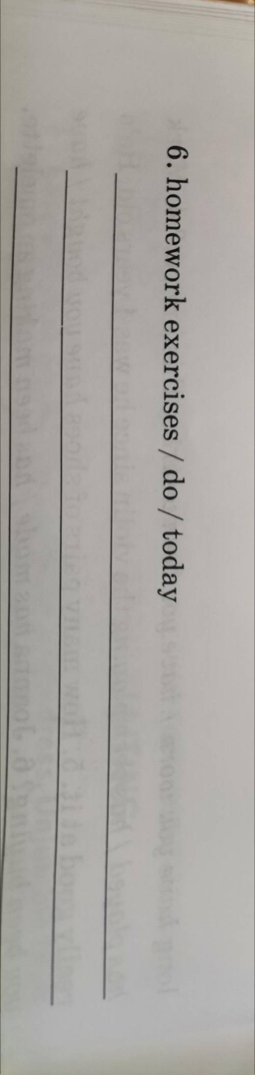 Use the words below to write How many / How long questions. СТАВЛЮ