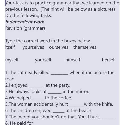 Your task is to practice grammar that we learned on the previous lesson. (The hint will be below as