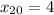 x_{20}=4