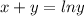 x+y = ln y