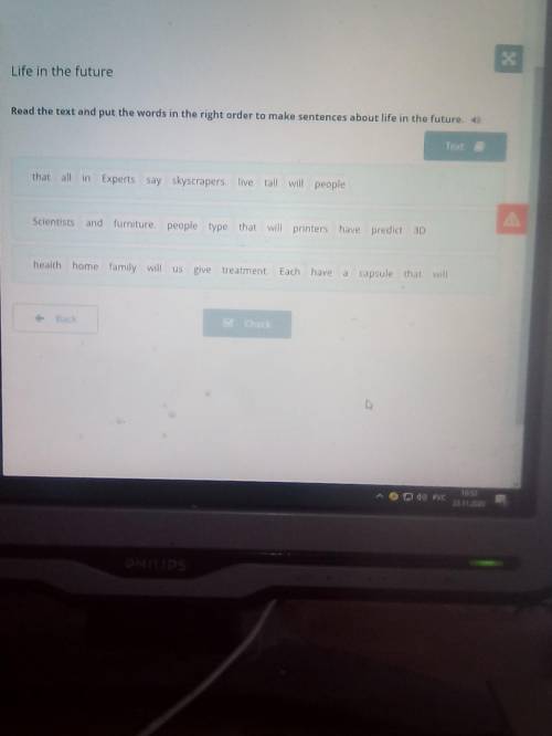 Read the text and put the words in the right order to make sentences about life in the future.