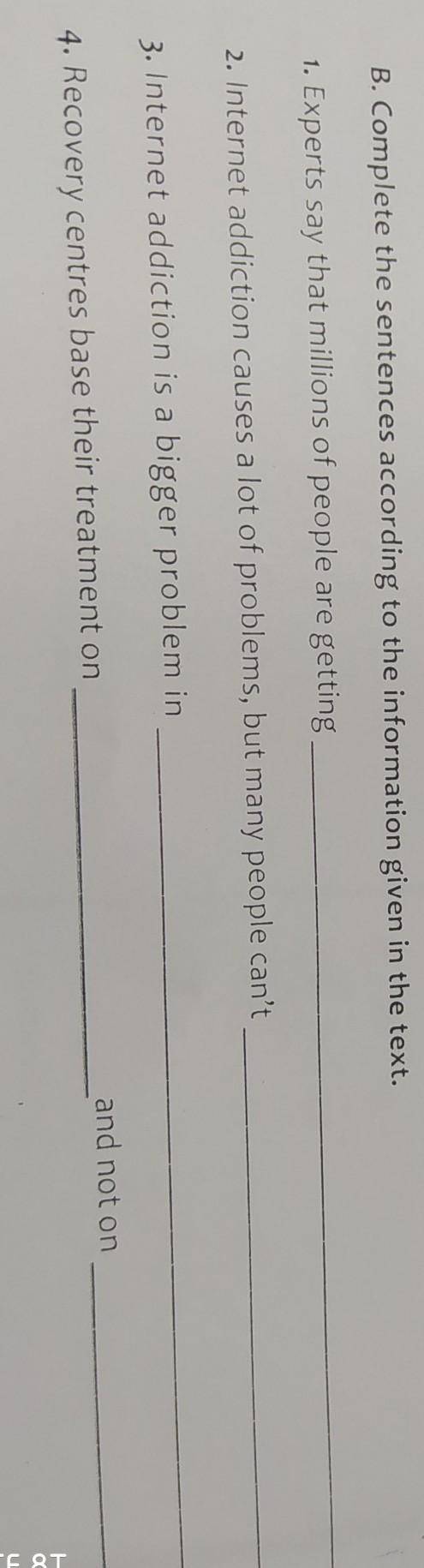 Complete the sentences according to the information given in the text​