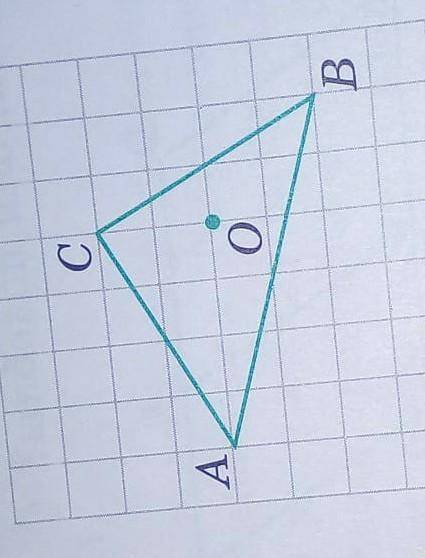 изобразите треугольник, полученный гомотетией треугольника ABC относительно центра О с коэфицентом