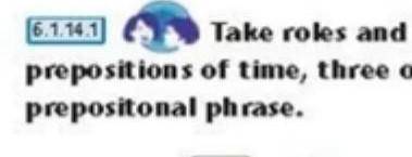 Y PIDUL Take roles and read the dialogue aloud. Find fourprepositions of time, three of location, on