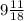 9 \frac{11}{18}