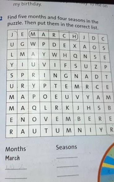 2 Find five months and four seasons in the puzzle. Then put them in the correct list.wey wome on